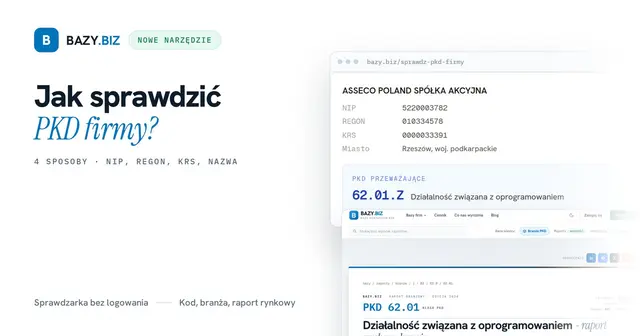 Jak sprawdzić PKD firmy? 4 sposoby (sprawdzarka online, CEIDG, KRS, REGON)